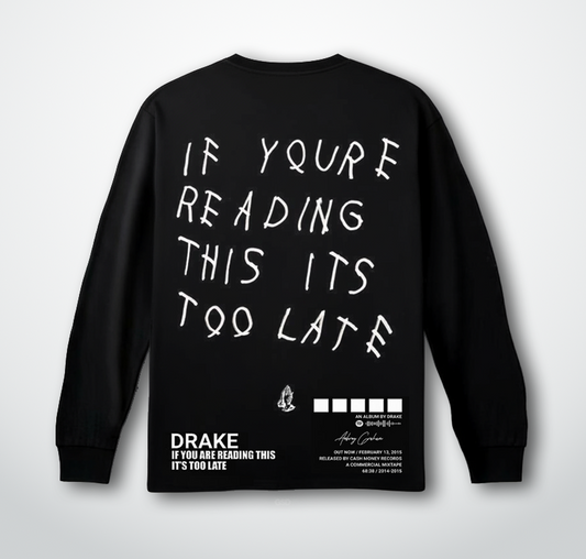 Drake Too Late Full Sleeves Oversized T-shirt