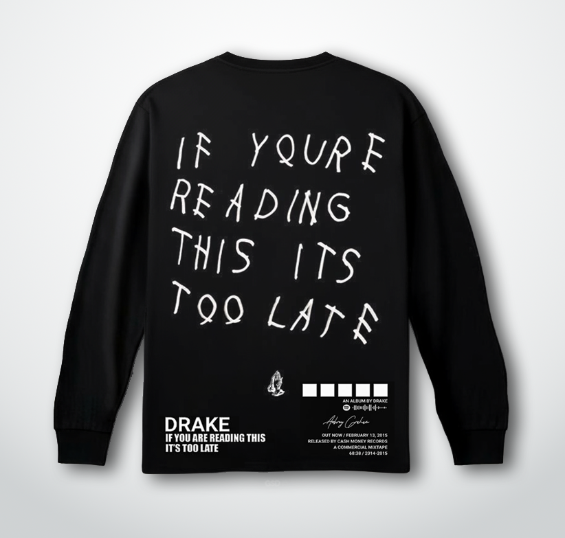 Drake Too Late Full Sleeves Oversized T-shirt